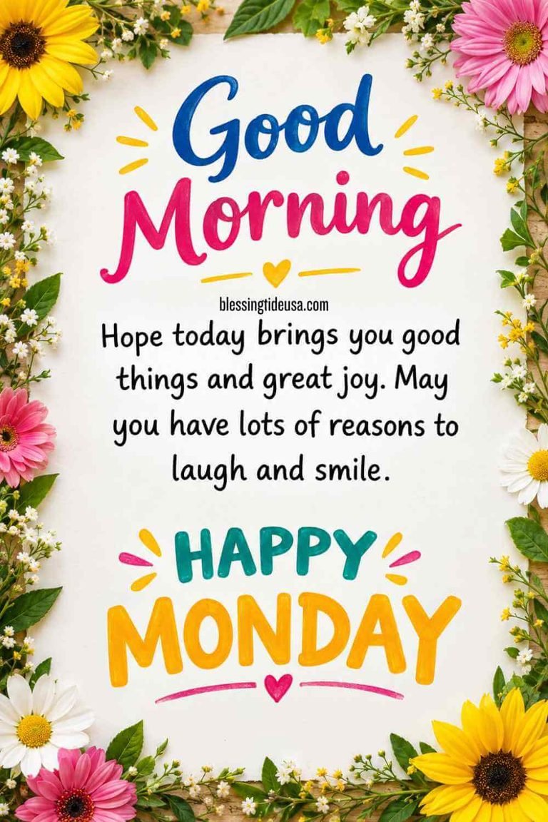 185+ Happy Monday Blessings & Quotes to Start Your Week Right